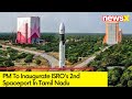 PM To Inaugurate ISROs 2nd Spaceport In T.N | India To Be A Space Hub Soon? | NewsX