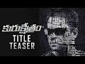 Arjun's Kurukshetram Movie Title Teaser- Action King Arjun