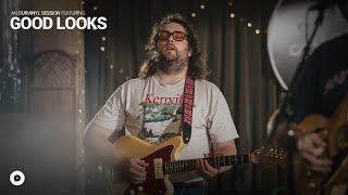 Good Looks - Can You See Me Tonight | OurVinyl Sessions