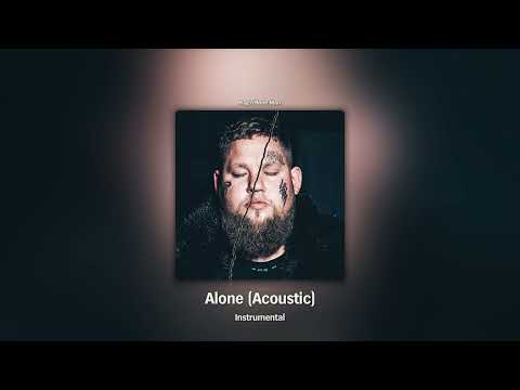 Alone (Acoustic) (Instrumental) - Rag'n'Bone Man