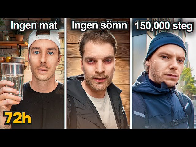 INGEN MAT, INGEN SÖMN OCH 150,000 STEG.