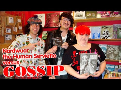 Nardwuar vs. Gossip