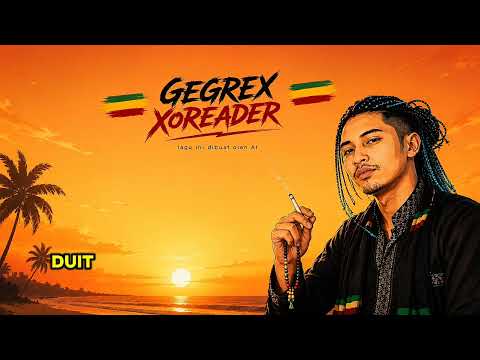 ELING GUSTI || GEGREX XOREADER