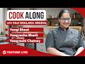 Baingan Special | Vangi Bhaat, Vangyacha Bharit & Chutney With Chef Shalaka Arakal LIVE