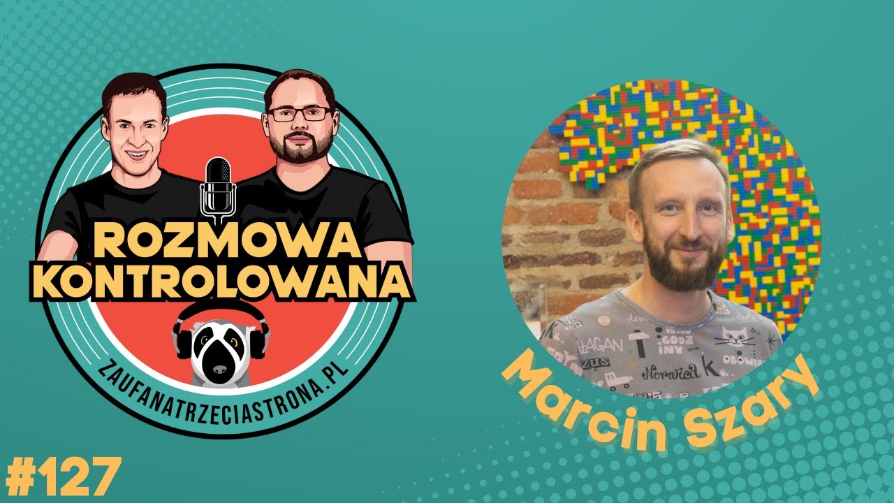 RK127 - CTO i współzałożyciel Secfense, Marcin Szary | Rozmowa Kontrolowana