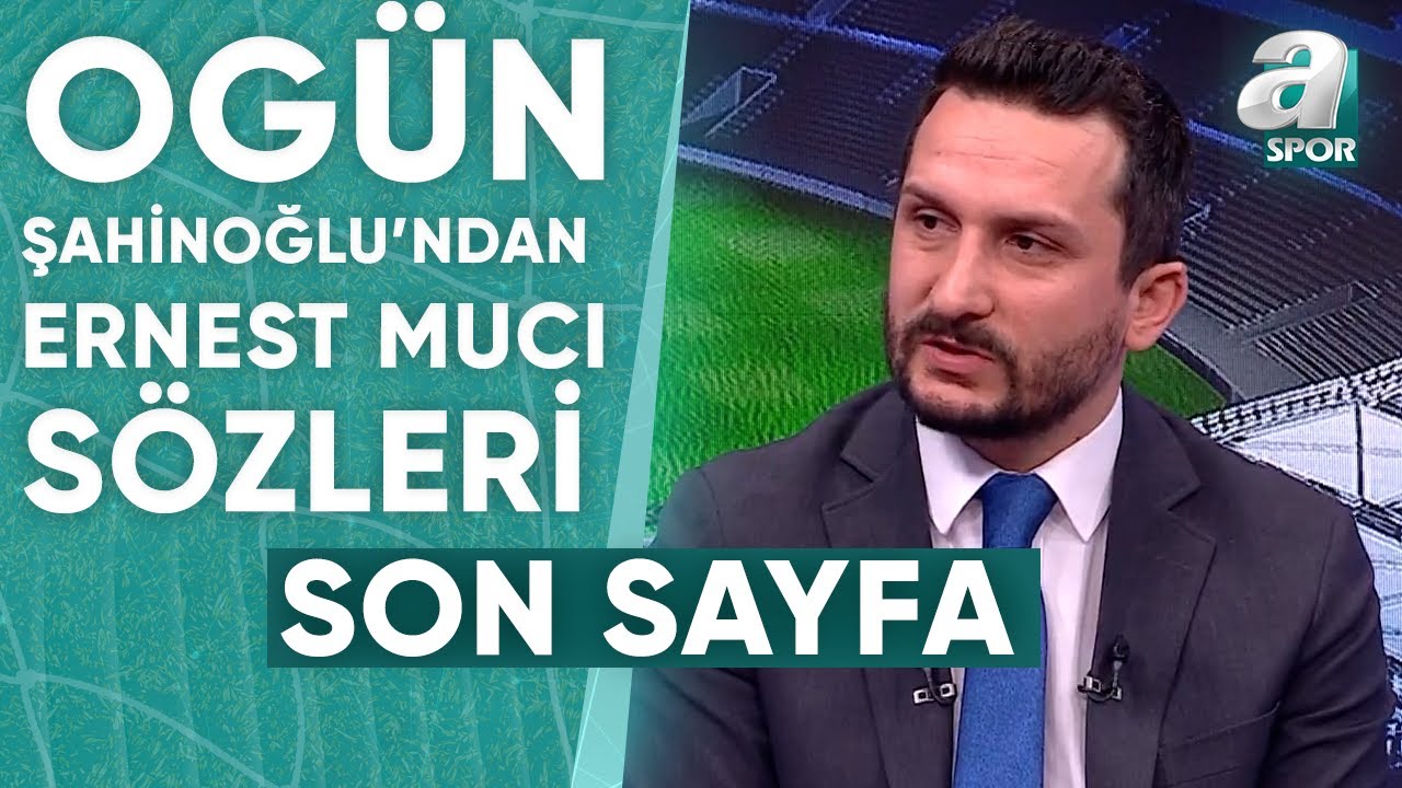 Ogün Şahinoğlu: "Daha Özgür Bir Muçi İzlediğimizde Neleri Yapabileceğini Ortaya Koyuyor" / A Spor
