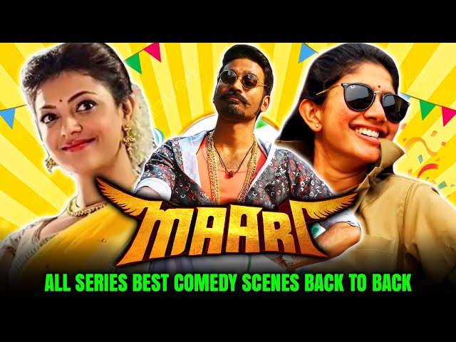 Maari All Series Best Comedy Scenes Back To Back | Dhanush, Kajal Aggarwal, Sai Pallavi