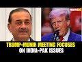 Trump, Munir Hold Talks on India-Pak Ties: Pak Army Statement