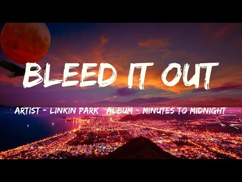 Bleed It Out (Lyrics) - Linkin Park