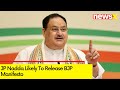 JP Nadda Likely To Release Bjp Manifesto | Lok Sabha Elections 2024 | NewsX