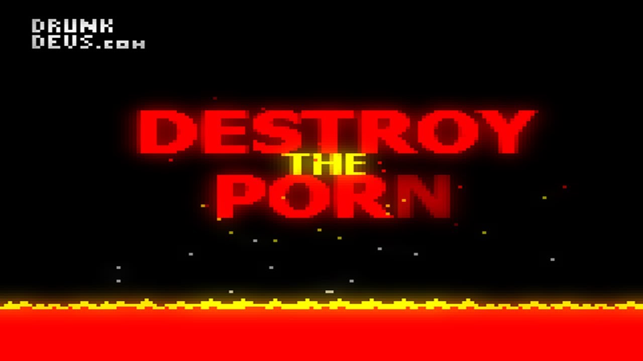 Destroy The Porn Indie Game YouTube