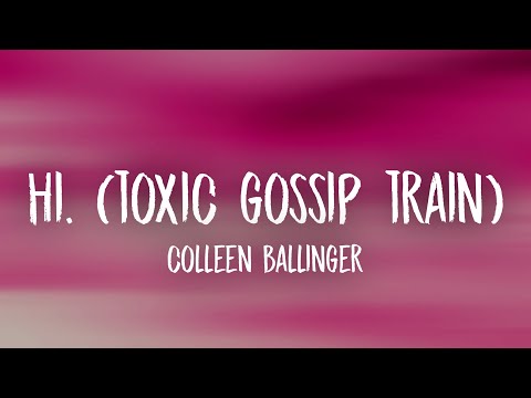 Upload mp3 to YouTube and audio cutter for Colleen Ballinger - Hi. (toxic gossip train) [Lyrics] download from Youtube