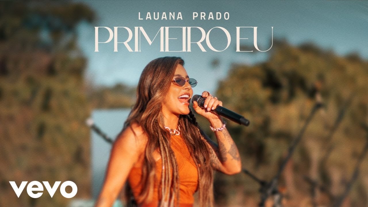 Lauana Prado – Primeiro eu