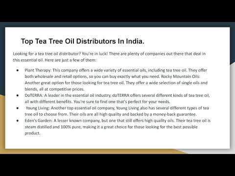 Top Tea Tree Oil Distributors In India.