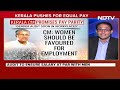 Kerala Chief Minister Promises Gender Audit In Offices For Pay Parity  - 02:59 min - News - Video