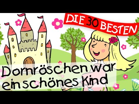 🏞️ Dornröschen war ein schönes Kind - Märchenlieder zum Mitsingen || Kinderlieder