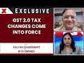 GST 2.0 Tax Changes Come Into Force; Kalyan Chakrabarti Shares Insights on New Rates