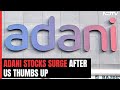 Adani Group Stocks Surge After US Rejects Hindenburg Report
