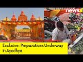 Preparations Underway In Ayodhya | NewsX Exclusive Ground Report  | NewsX