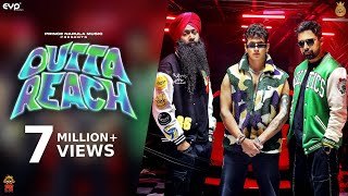 Outta Reach ~ Prince Narula ft Rannvijay Singh | Punjabi Song