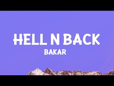 Bakar - Hell N Back (Sped up) (Lyrics) 1 Hour Version