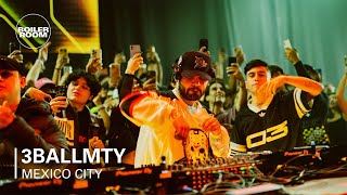 3ballMTY | Boiler Room SYSTEM: Mexico City
