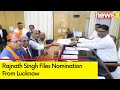 Rajnath Singh Files Nomination From Lucknow | Ravidas Mehrotra Vs Rajnath Singh in Lucknow |  NewsX