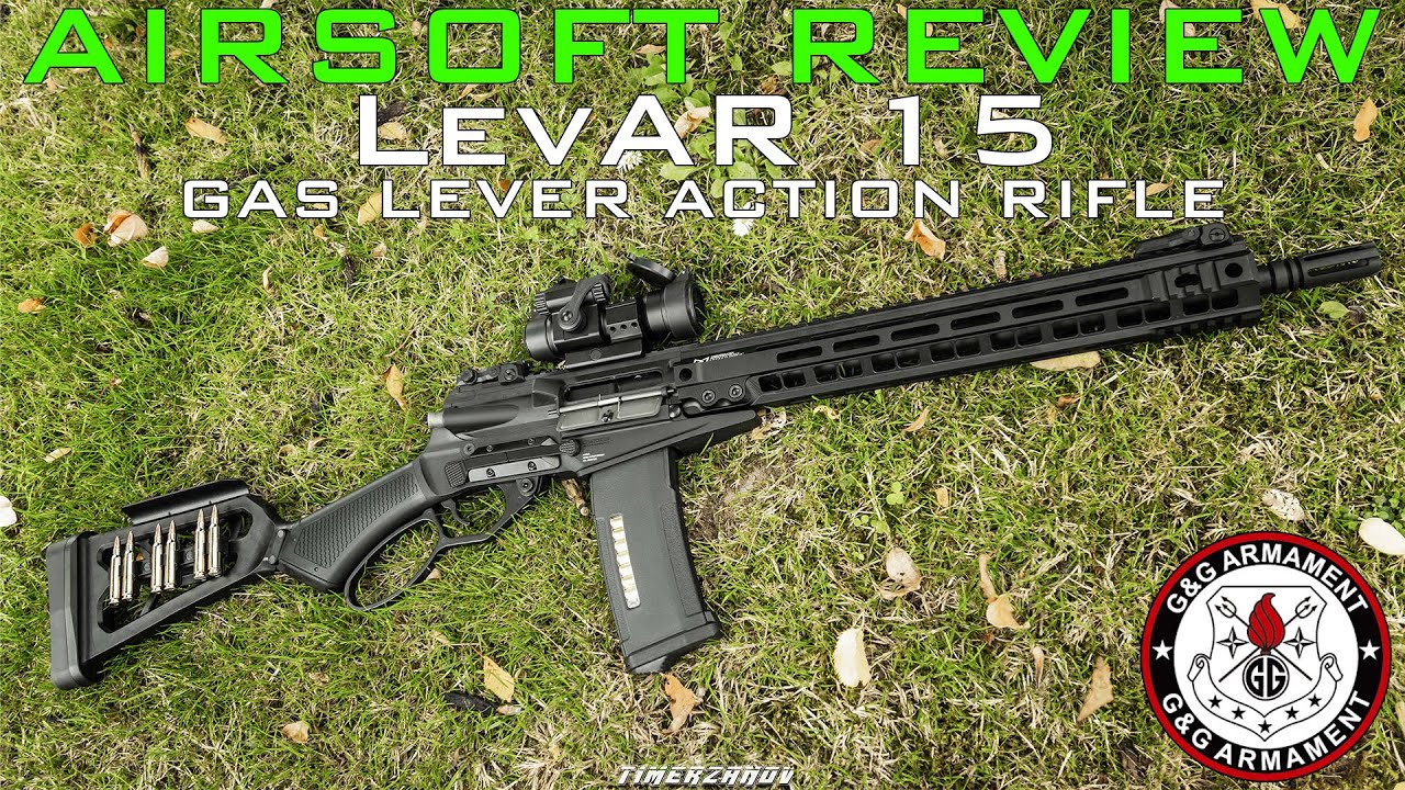 Airsoft Review #310 G&G Armament LevAR 15 Airsoft Gas Lever Action Rifle [FR]