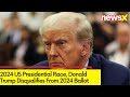 2024 US Presidential Race | Donald Trump Disqualifies From 2024 Ballot |  NewsX