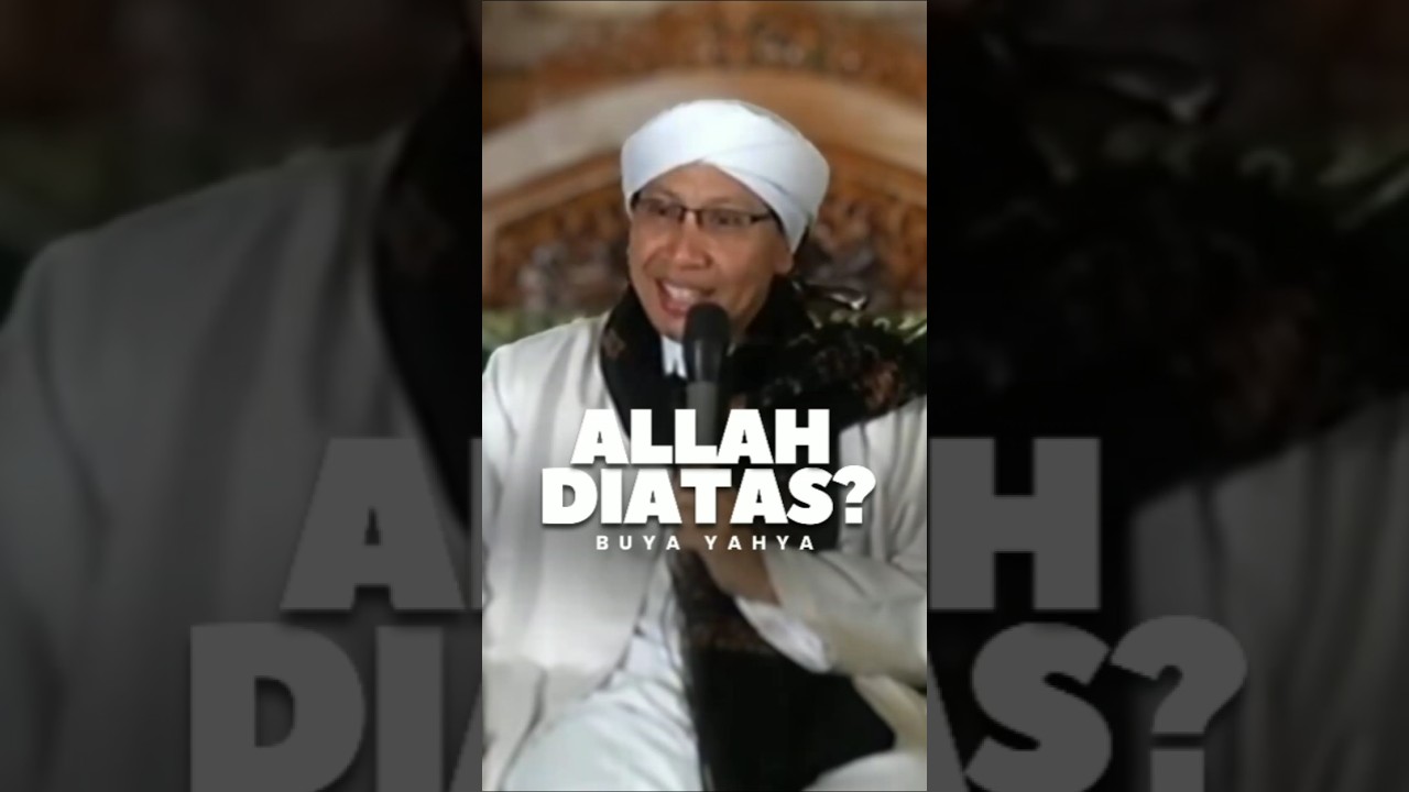 Allah Dimana? Ciri Aqidah Sesat! | Buya Yahya