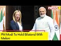 PM Modi in Italy for G7 Summit | To Hold Bilateral With Meloni | NewsX