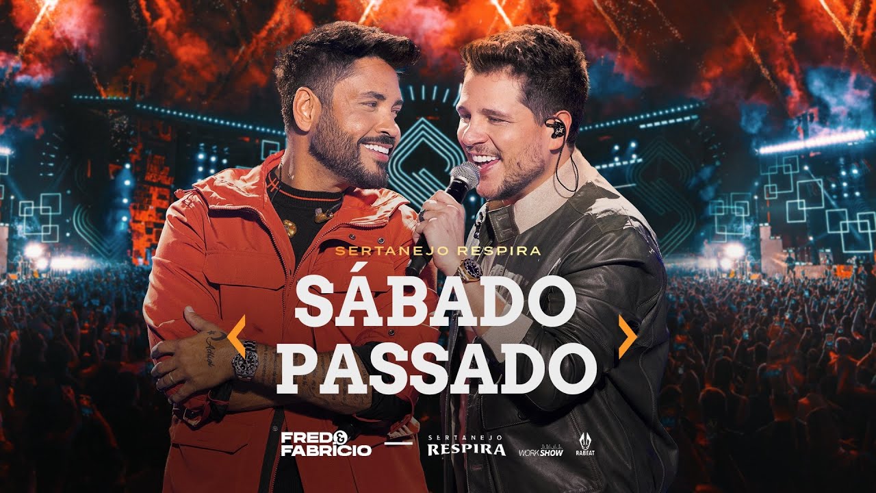 Fred e Facrício – Sábado passado Fred e Facrício – Sábado passado