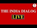 Live: The INDIA Dialog Live | Us-Asia Technology Management Center
