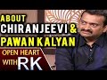 Bandla Ganesh About Chiranjeevi and Pawan Kalyan: Open Heart with RK