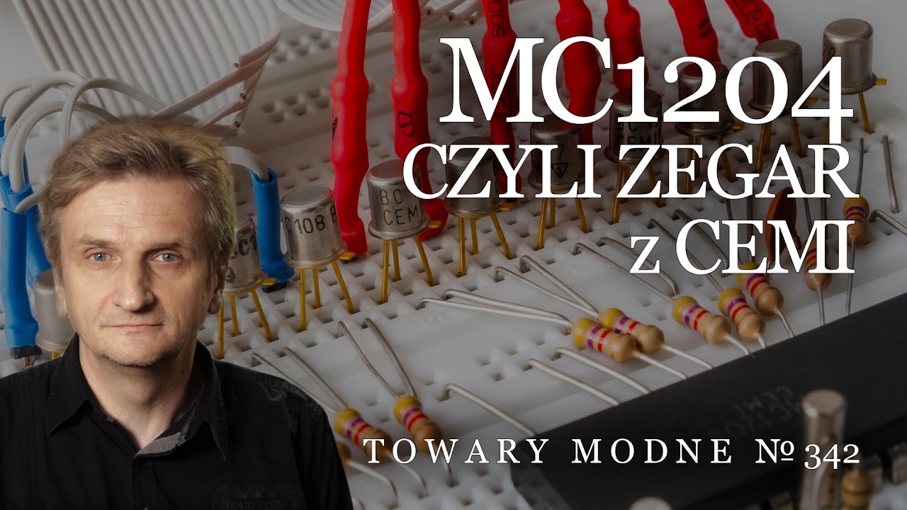 Uruchamiamy MC1204, słynny zegar z CEMI [TOWARY MODNE 342]