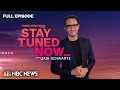 Stay Tuned with Gadi Schwartz - July 7 | NBC News NOW