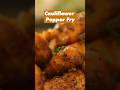 Crispy Cauliflower Pepper Fry is the best #JhatpatTuesday snack! 🥰 #starterrecipe #youtubeshorts