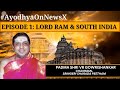 Padma Shri VR Gowrishankar Exclusive | Ep.1: Lord Ram & South India | #AyodhyaOnNewsX