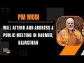 PM Modi Live | Public meeting in Barmer, Rajasthan | Lok Sabha Election 2024 | News9