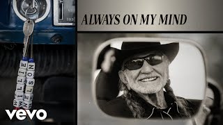 Willie Nelson - Always On My Mind (Official Audio)