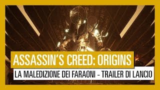 Assassin's Creed Origins: La Maledizione dei Faraoni - Trailer di Lancio
