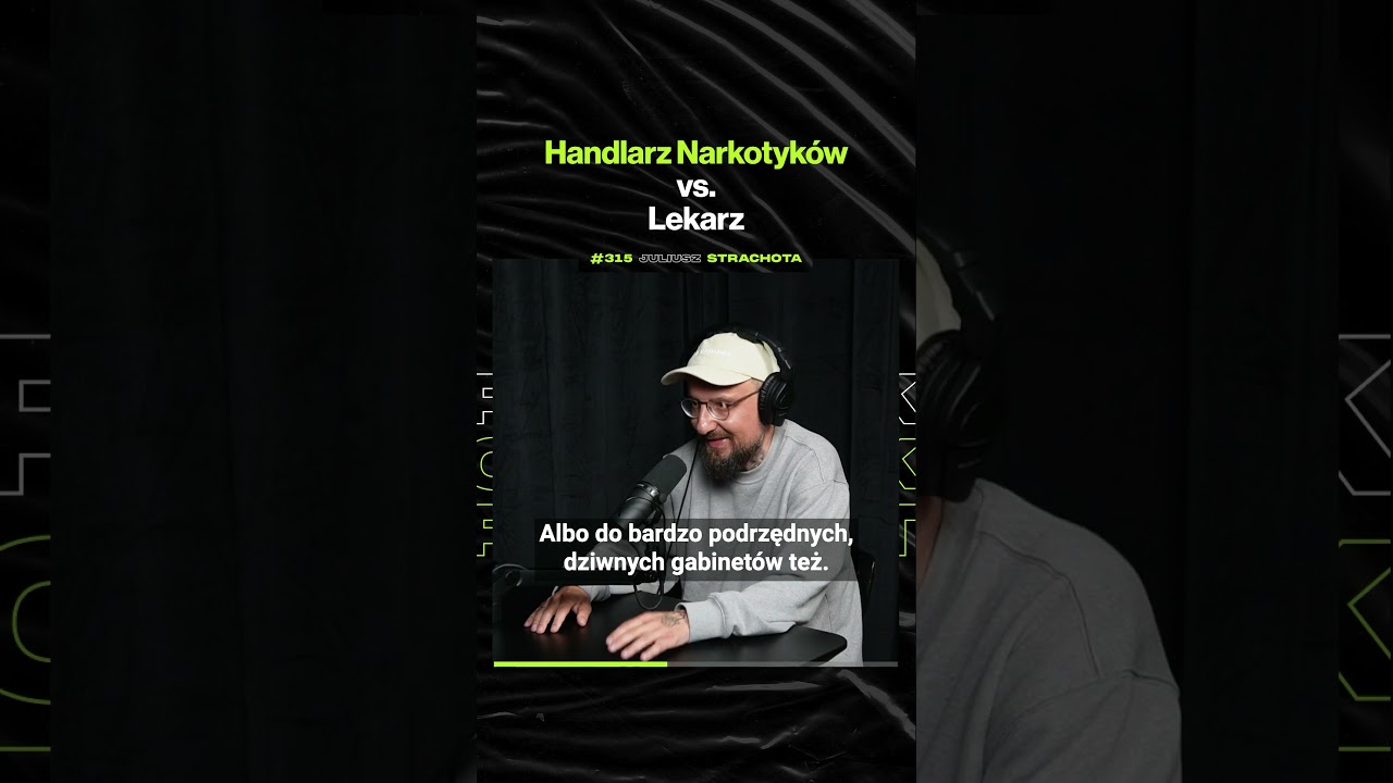 Handlarz Narkotyków vs. Lekarz – ft. Juliusz Strachota @poodwyku