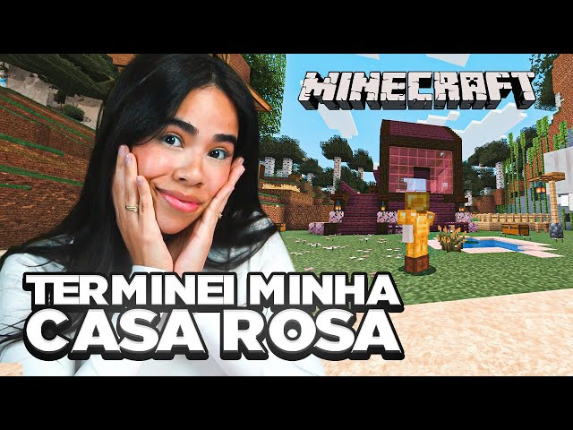DECORANDO MINHA NOVA CASA ROSA NO MINECRAFT
