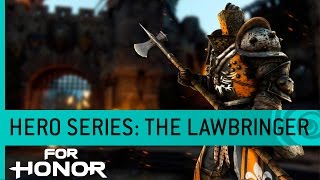For Honor - The Lawbringer: Knight Gameplay Trailer