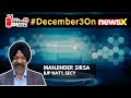 #December3OnNewsX | ‘PM’s Guarantees Reached Every House’ | BJP Nat’l Secy Manjinder Sirsa On NewsX