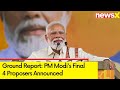 PM Modis Final 4 Proposers Announced | Modi Nomination Day | Ground Report From Varanasi