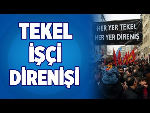 Ankara’da 78 Gün Mücadele Eden Tekel İşçilerinin Talebi Neydi? | Mustafa Türkel