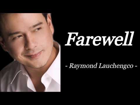 Upload mp3 to YouTube and audio cutter for FAREWELL | RAYMOND LAUCHENGCO | AUDIO SONG LYRICS download from Youtube