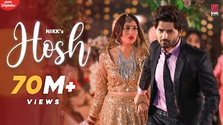 Hosh (Official HD Video) Nikk | Mahira Sharma | RoxA | Latest Punjabi Songs 2020 | New Punjabi Song