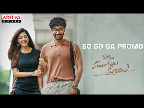 So So Ga song promo- Manchi Rojulochaie- Santosh Sobhan, Mehreen Pirzada So So Ga song promo- Manchi Rojulochaie- Santosh Sobhan, Mehreen Pirzada